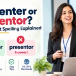 Presenter or Presentor